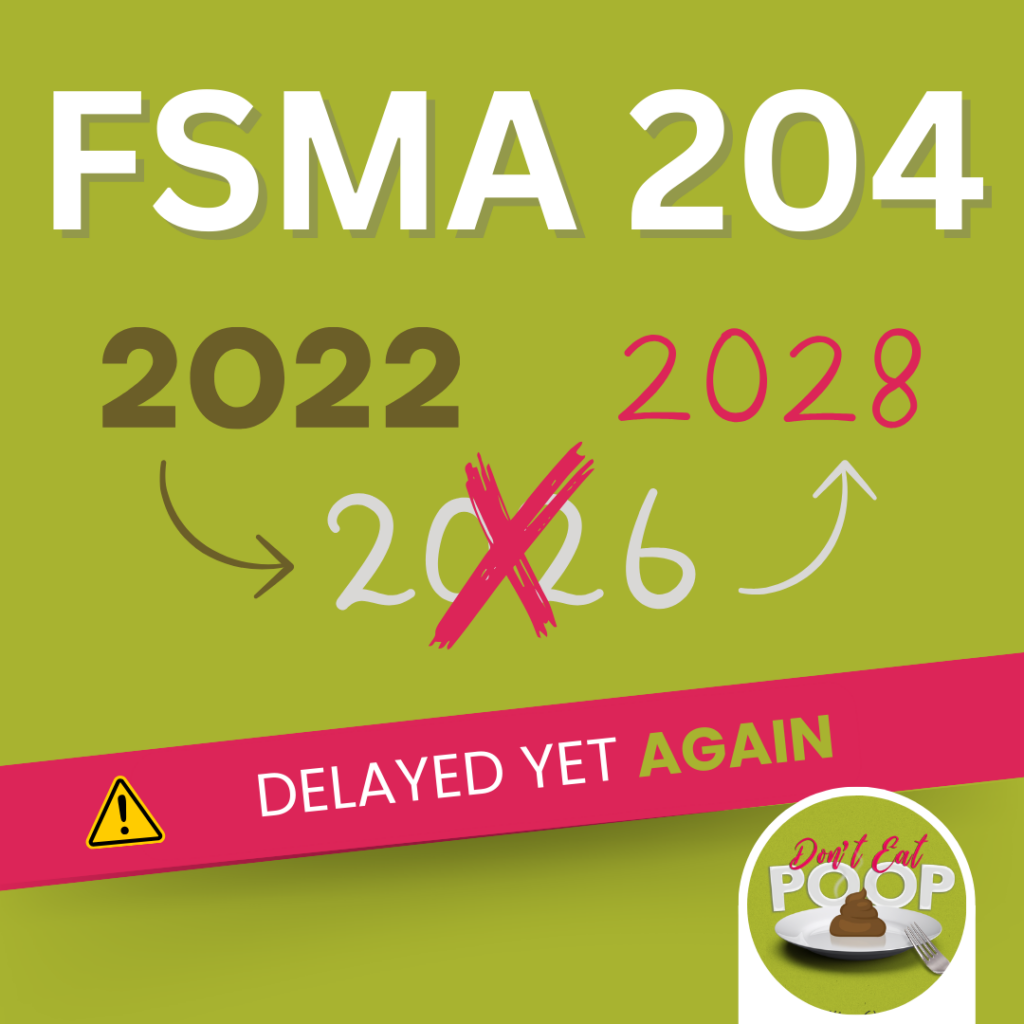 It’s Been Punted Yet Again. Companies Get 30 Extra Months to Comply with FSMA 204 | Episode 109 featured image