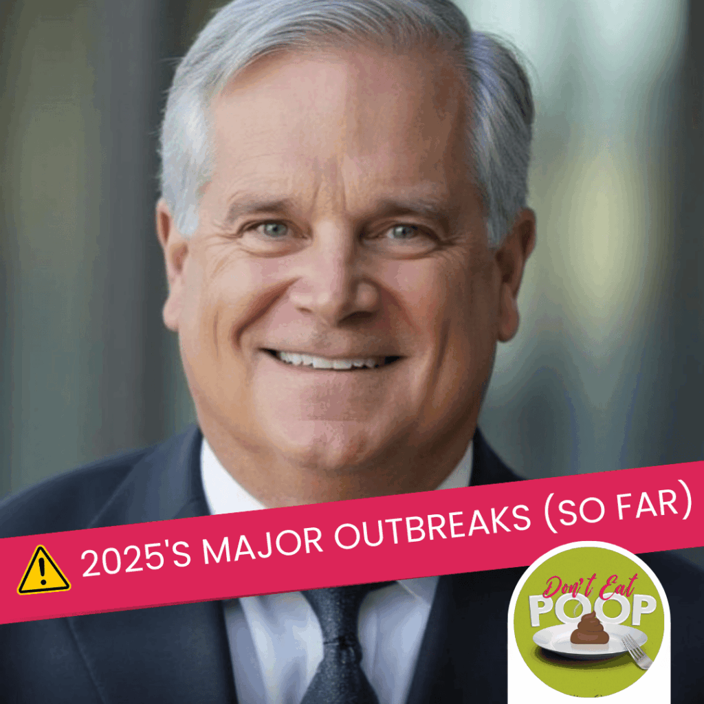 A Recap of 2025’s Major Outbreaks (So Far) with Bill Marler | Episode 129 featured image