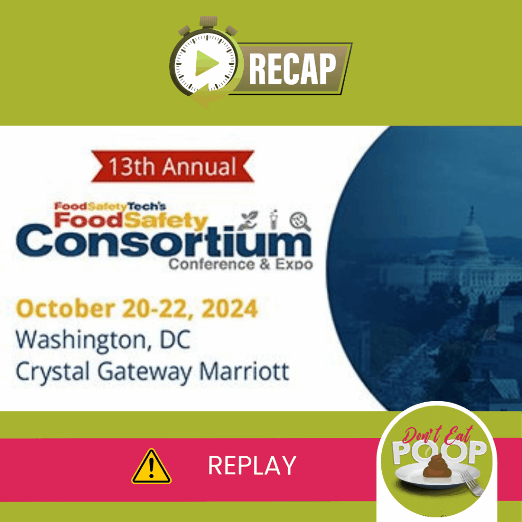 Replay: The 13th Annual Food Safety Consortium Recap | Episode 135 featured image