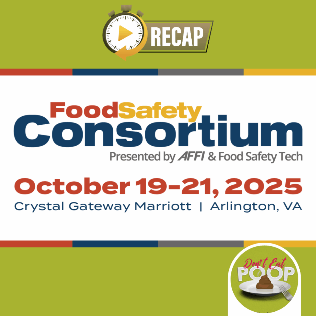 The 14th Annual Food Safety Consortium Recap | Episode 140 featured image