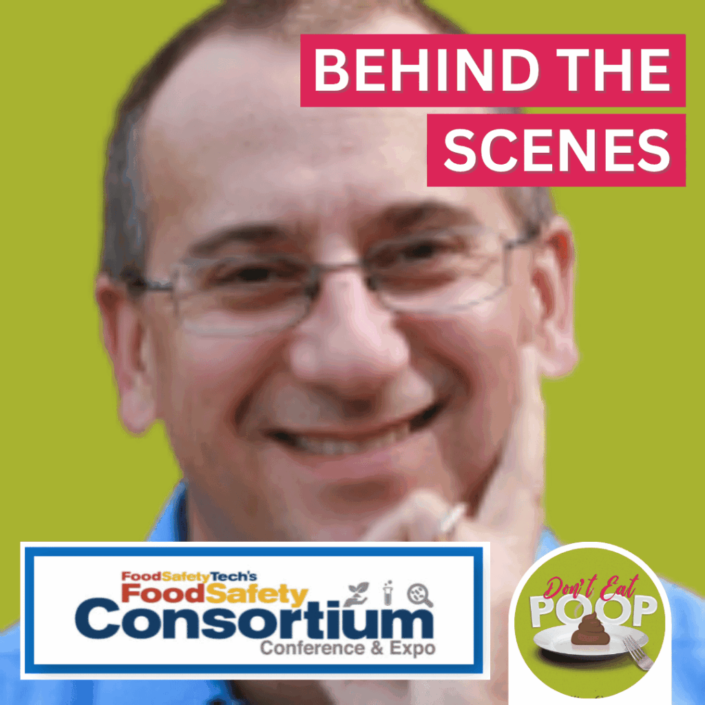 Behind the Scenes of the Food Safety Consortium: Curation, Speakers & 15 Years of Evolution with Rick Biros from Food Safety Tech | Episode 170 featured image